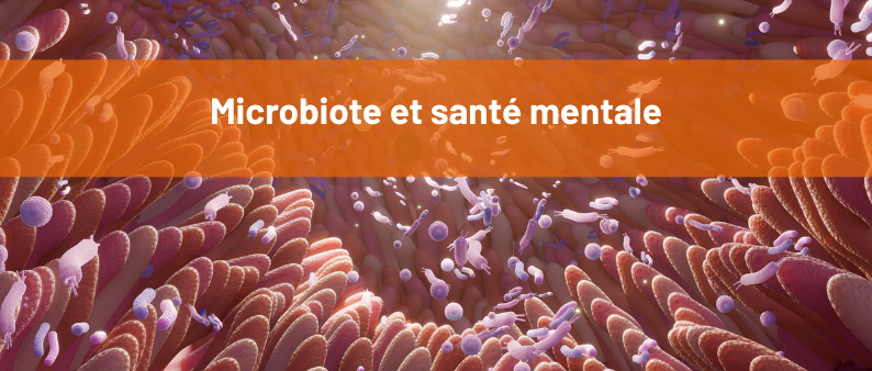 Microbiote et santé mentale.png